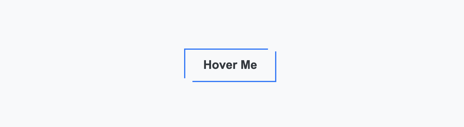 Screenshot of a button with a border that animates into view on hover.