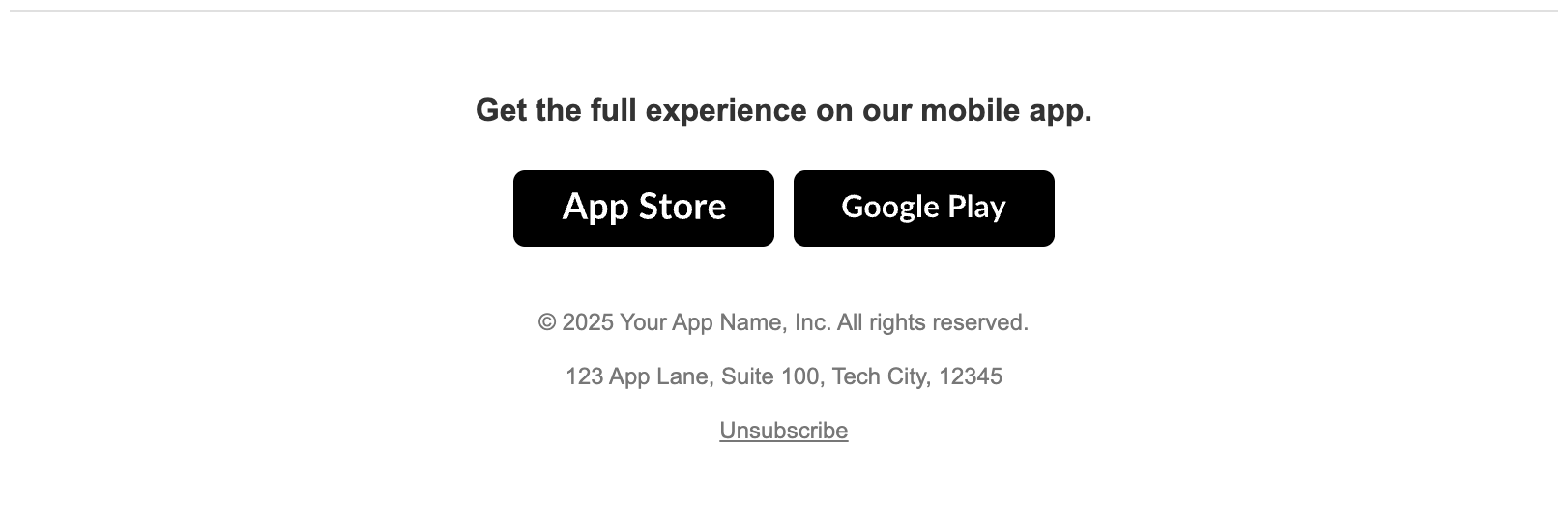 Screenshot of an email footer featuring large, prominent 'Download on the App Store' and 'Get it on Google Play' badges.